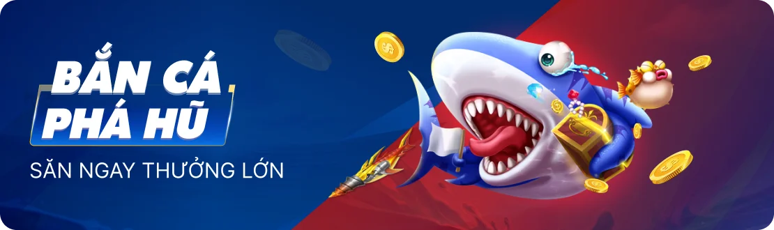 Bắn cá đổi thưởng vua88 Bắn cá đổi thưởng vua88